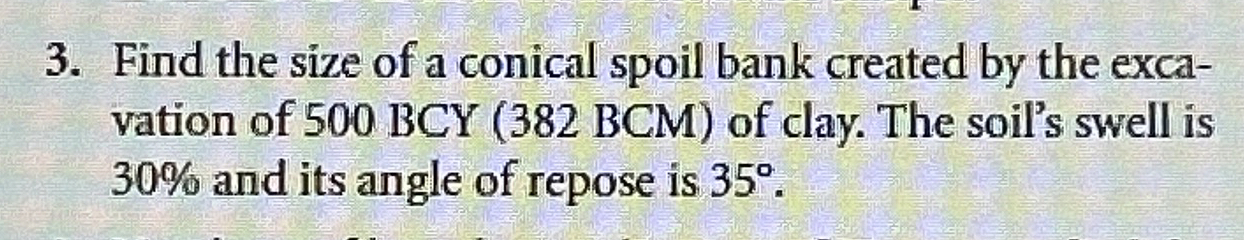 Find the size of a conical spoil bank created by