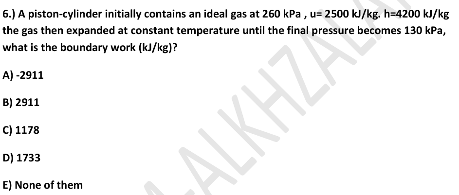 6 . ) A piston - cylinder initially contains an