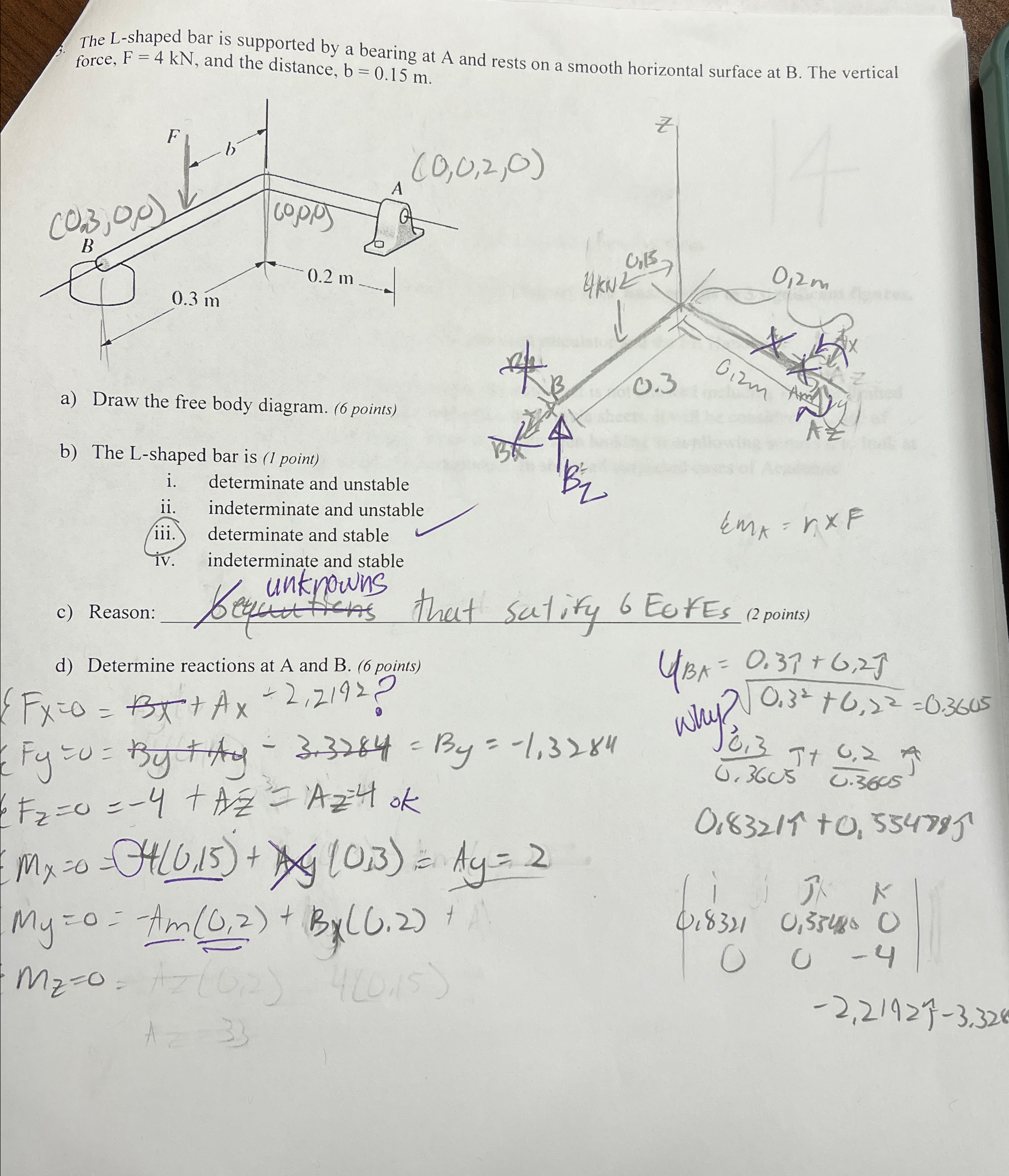 The L - shaped bar is supported by a bearing at A