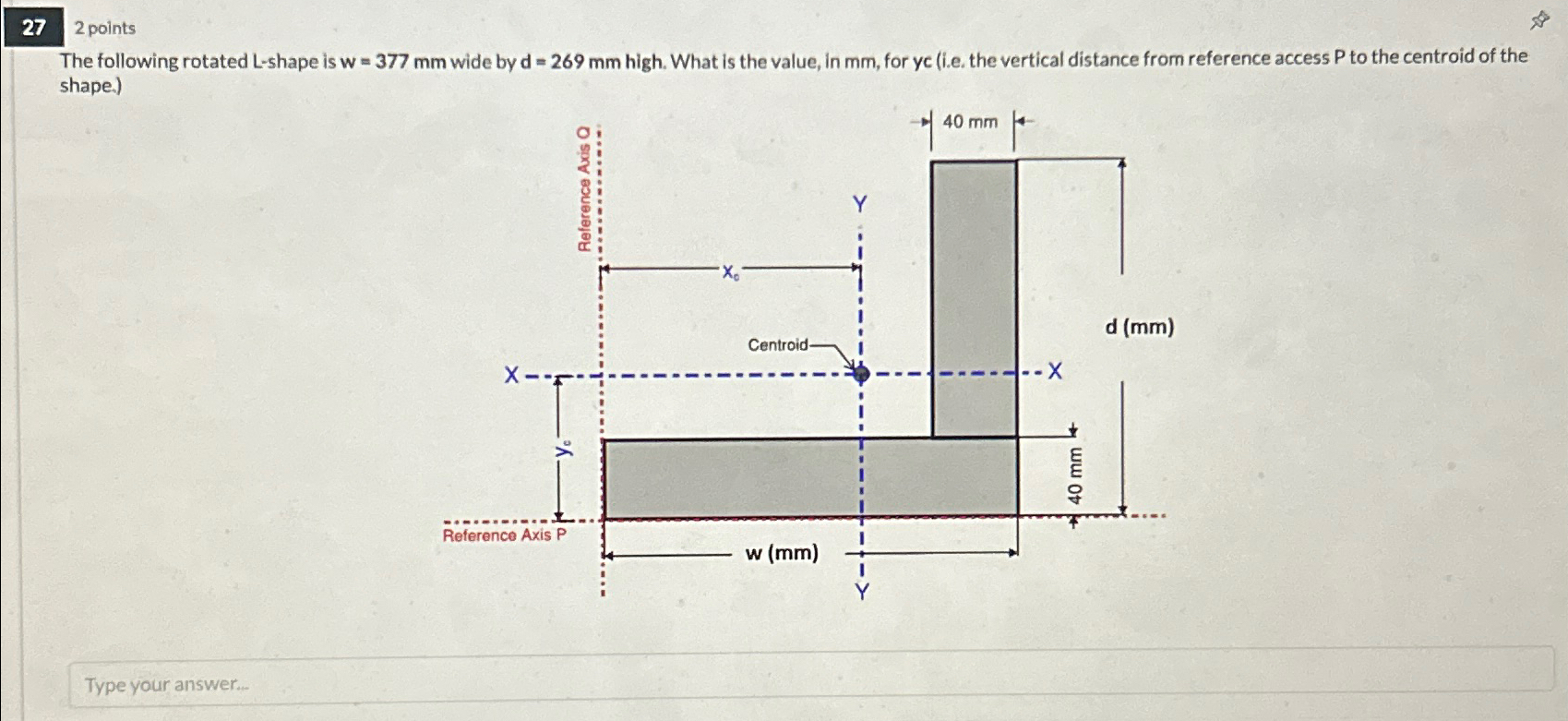 2 7 2 points The following rotated L - shape is w