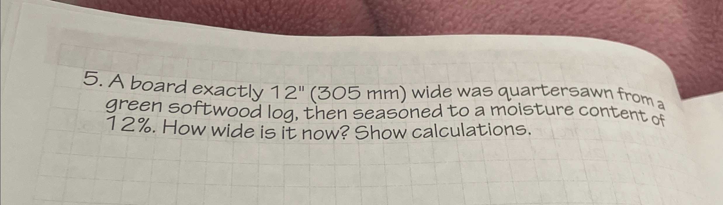 A board exactly 1 2 " ( 3 0 5 mm ) wide was