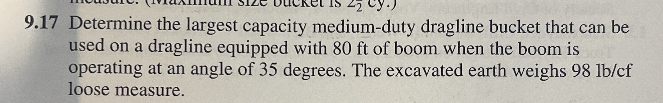 9 . 1 7 Determine the largest capacity medium -