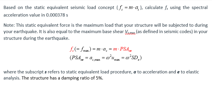 Based on the static equivalent seismic load