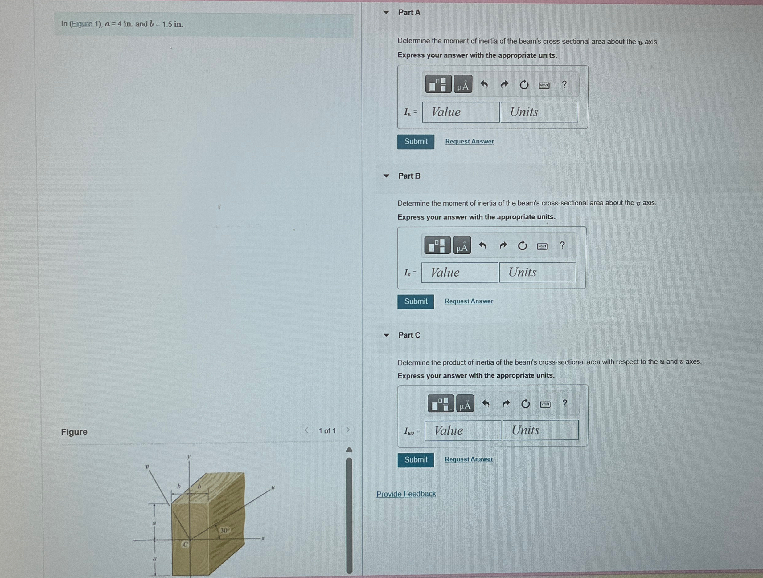 In ( Figure 1 ) , a = 4 in . and b = 1 . 5 in .