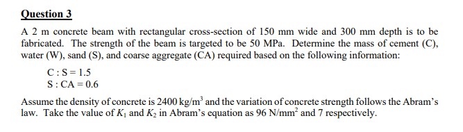 Question 3 A 2 m concrete beam with rectangular