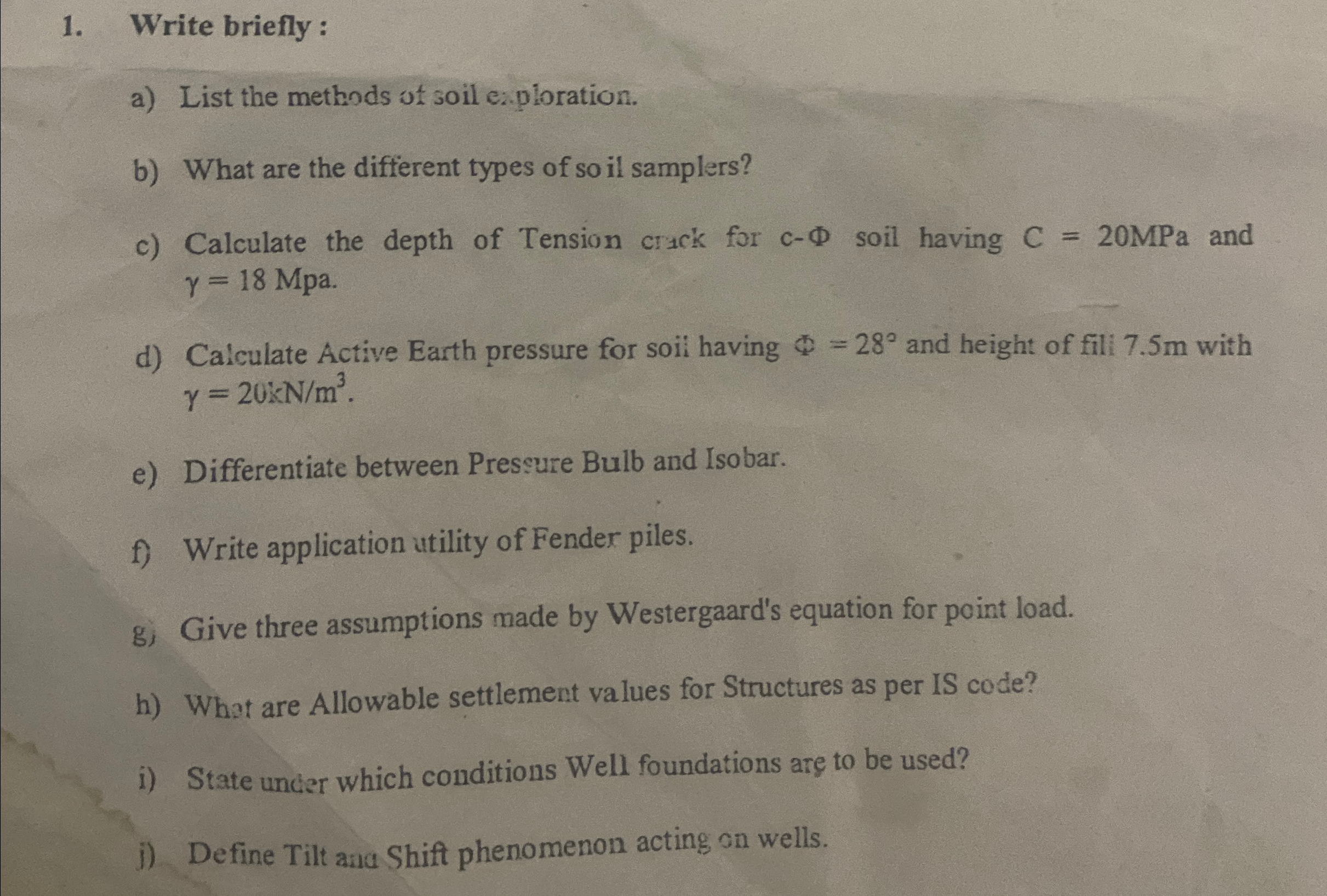 Write briefly : a ) List the methods of soil e .