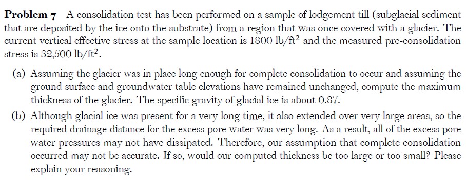 Problem 7 A consolidation test has been performed