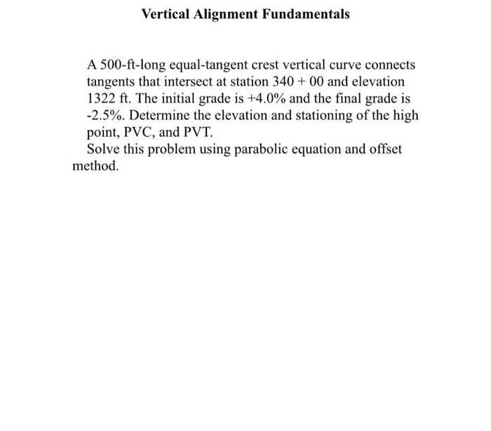 a 5 0 0 ft equal tangent seg vertical curve has
