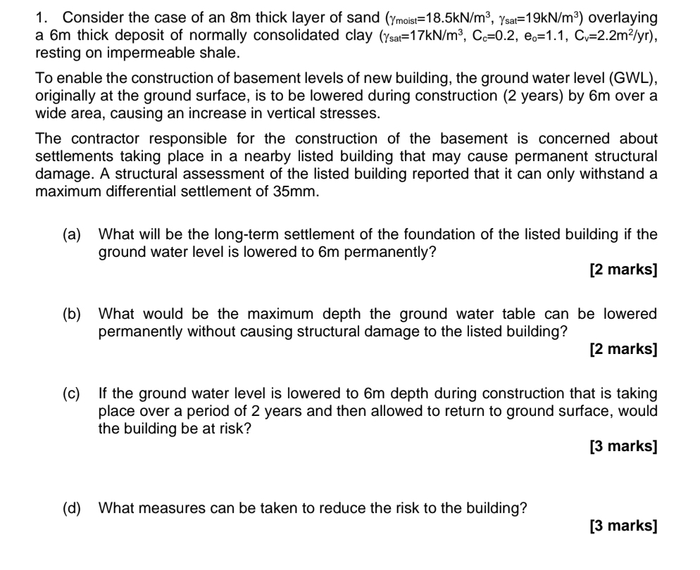 Consider the case of an 8 m thick layer of sand )