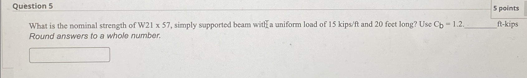 What is the nominal strength of W 2 1 x 5 7 ,
