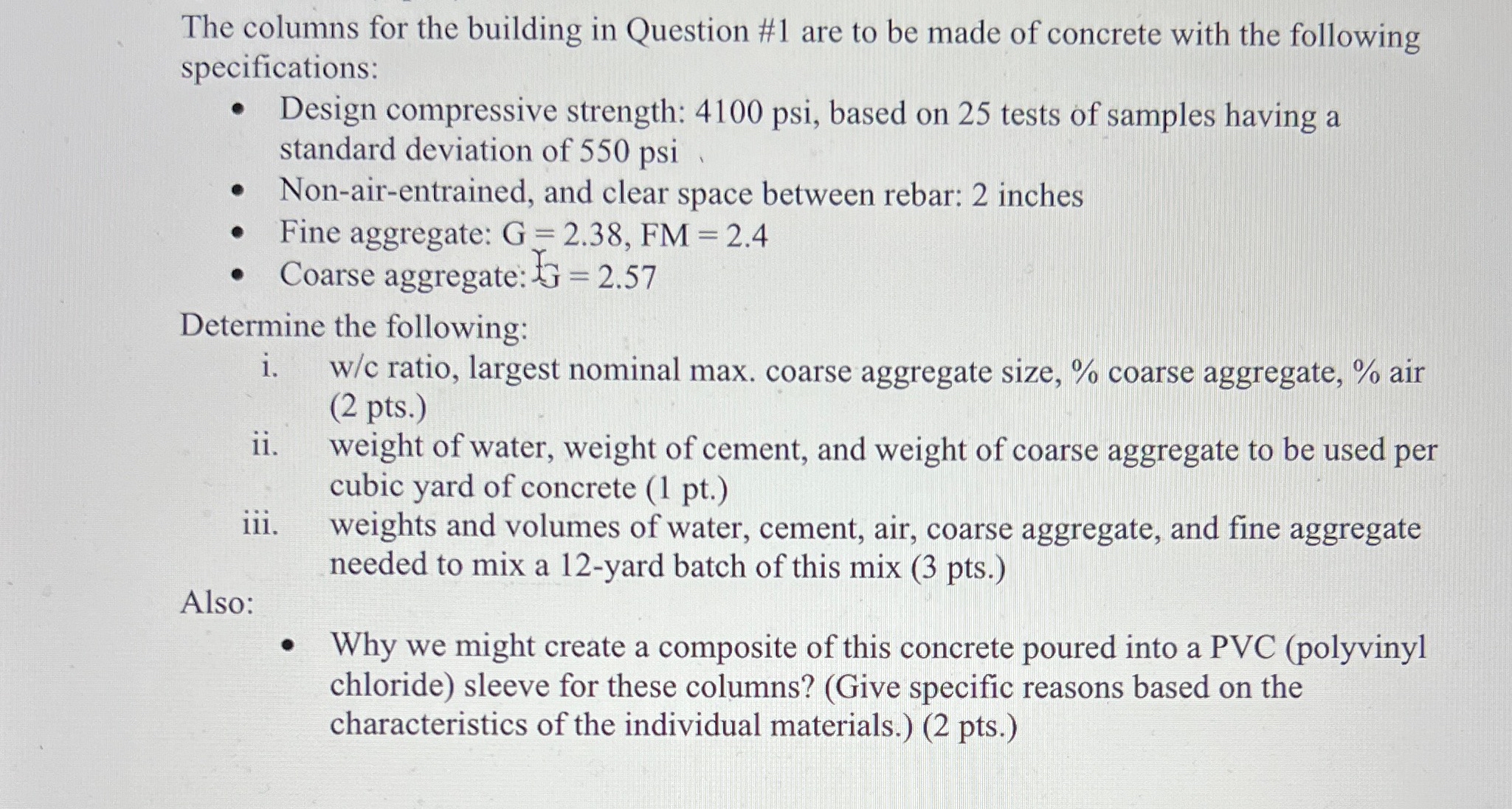 The columns for the building in Question # 1 are