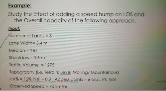 Example: Study the Effect of adding a speed hump