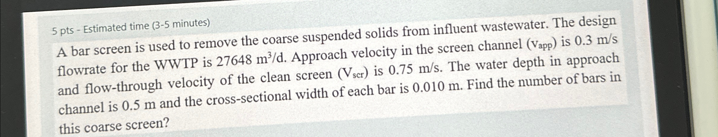 5 pts - Estimated time ( 3 - 5 minutes ) A bar