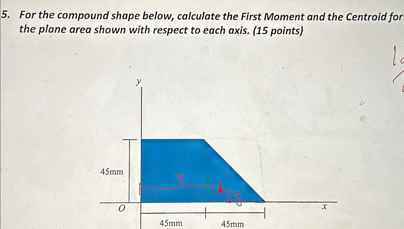 For the compound shape below, calculate the First