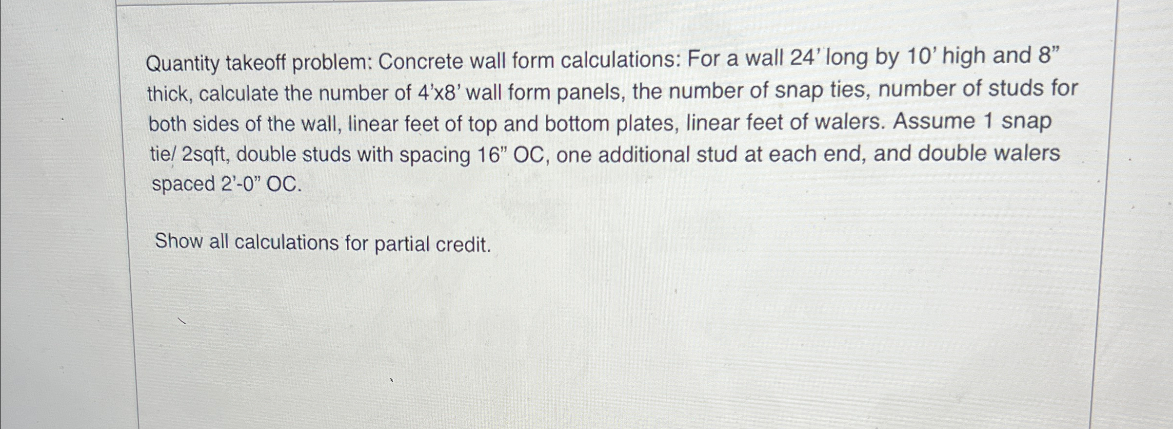Quantity takeoff problem: Concrete wall form