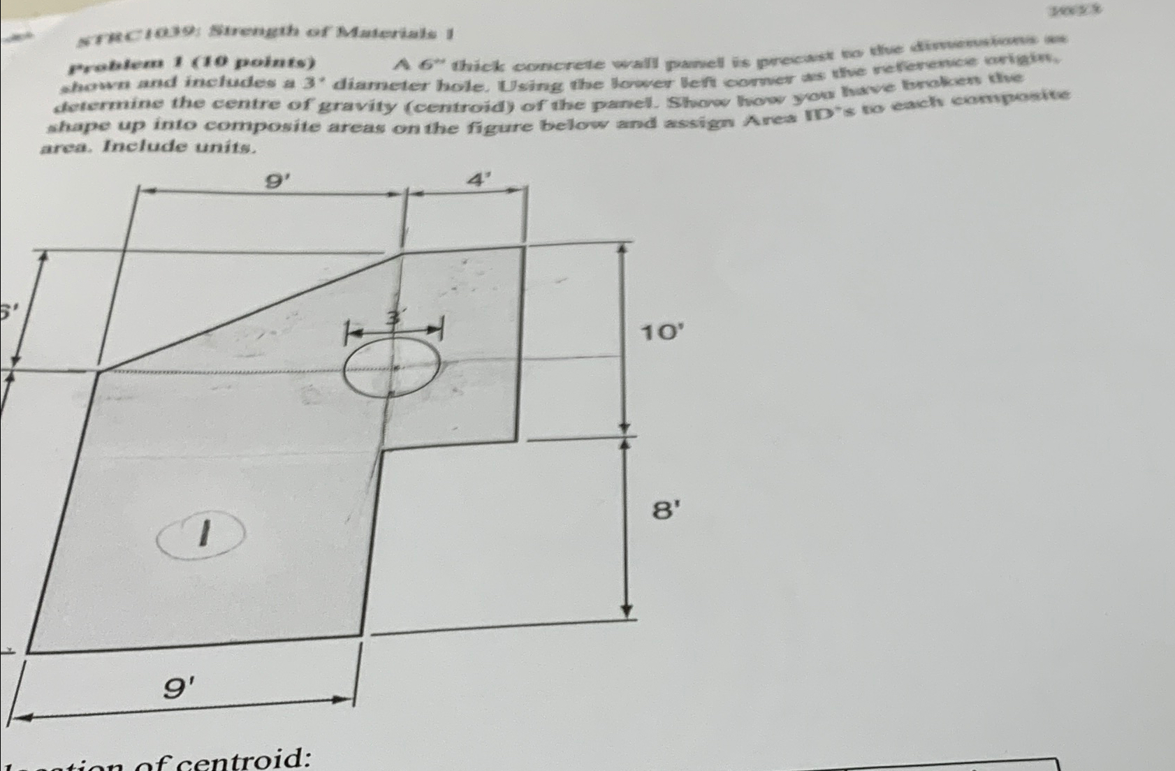 perse Aotermine the centre of gravity ( centroid