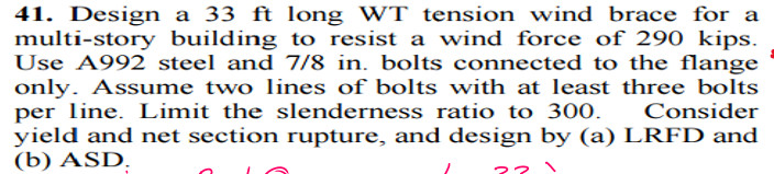 Design a 3 3 f t long WT tension wind brace for a