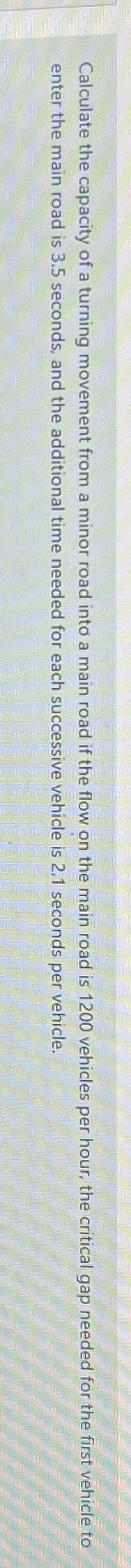 Calculate the capacity of a turning movement from