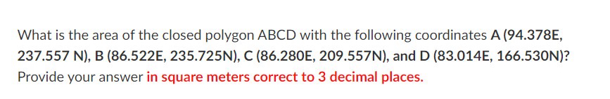 What is the area of the closed polygon ABCD with