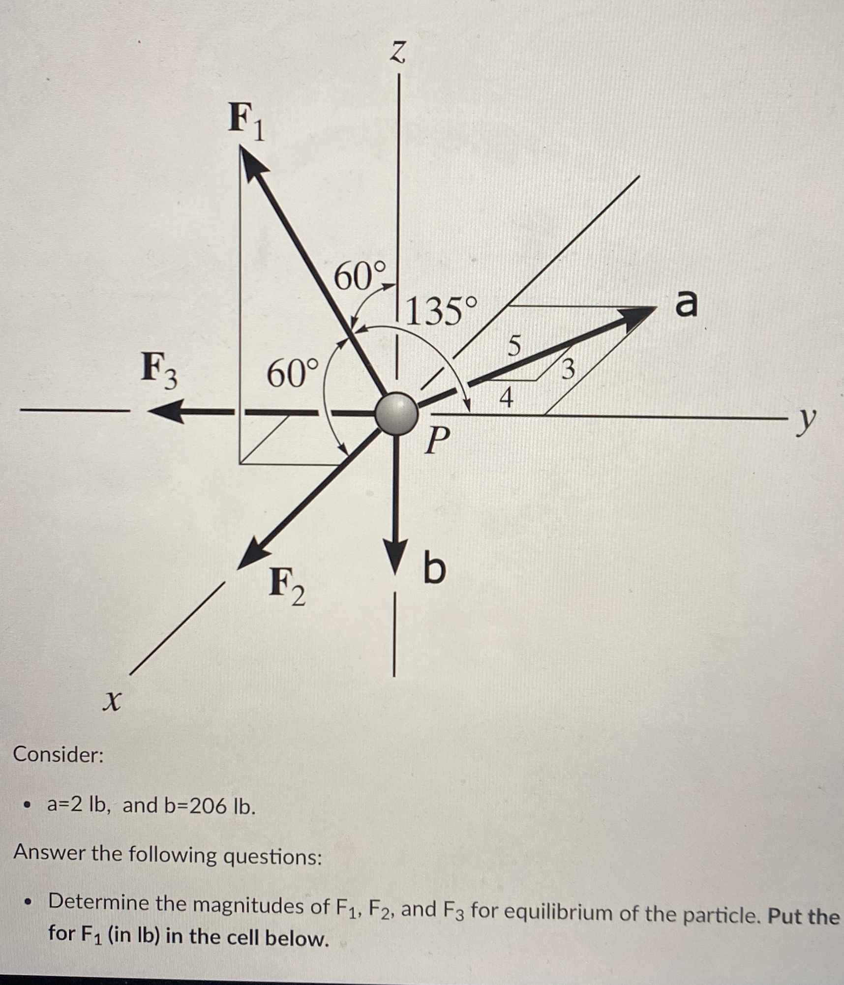 Consider: a = 2 l b , and b = 2 0 6 l b . Answer