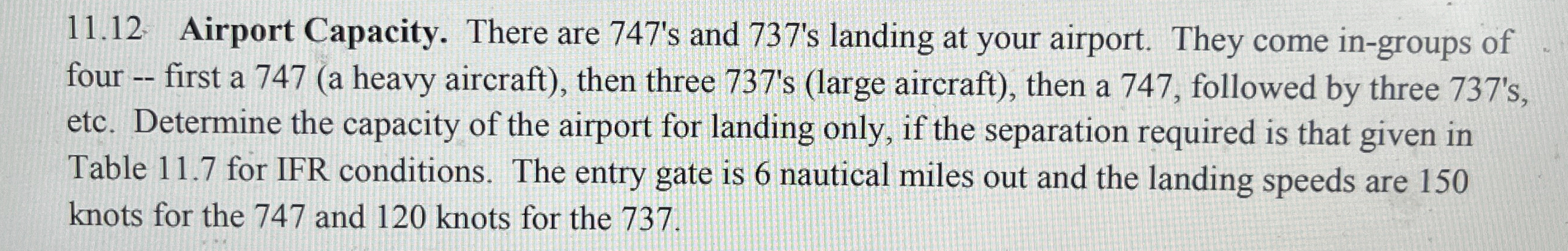 1 1 . 1 2 Airport Capacity. There are 7 4 7 ' s