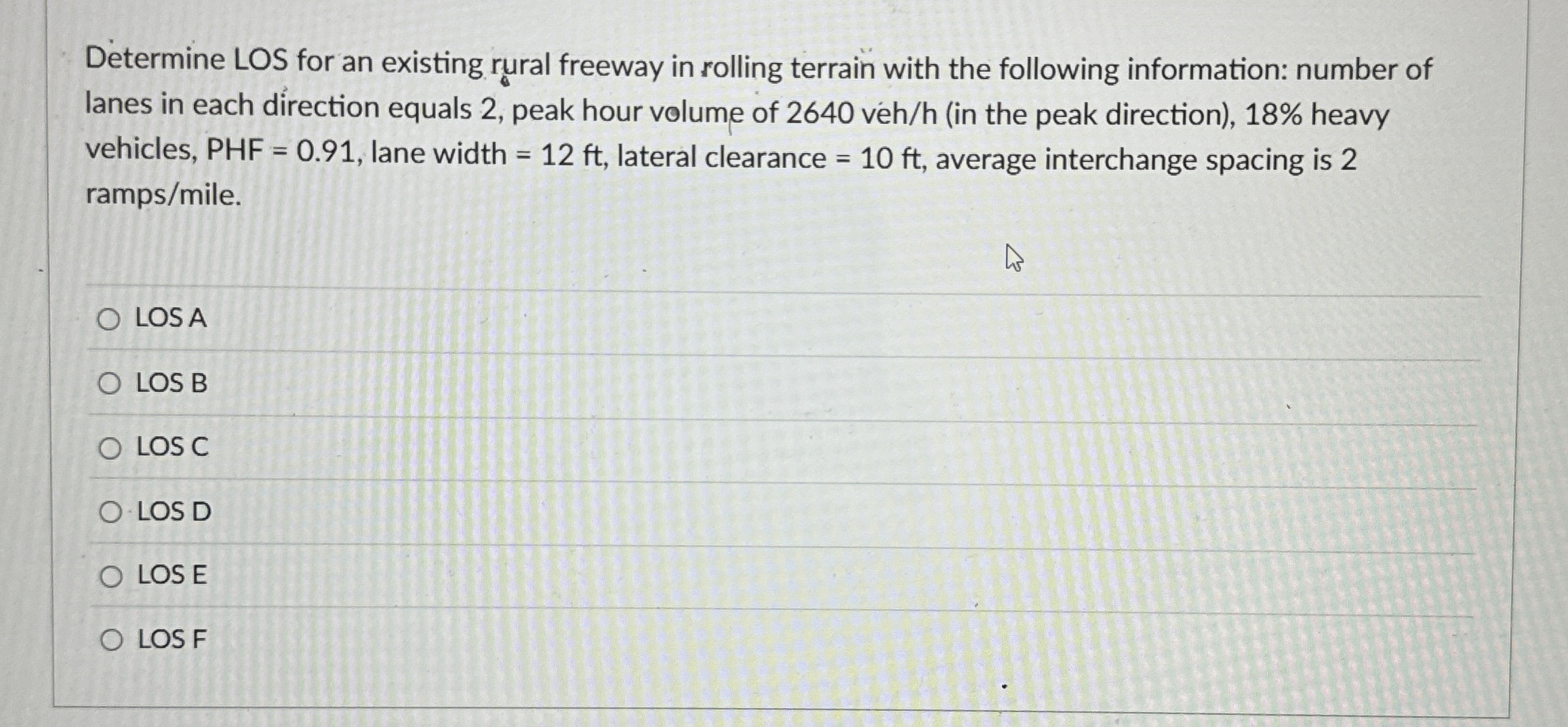 Determine LOS for an existing rural freeway in