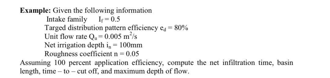 Example: Given the following information Intake