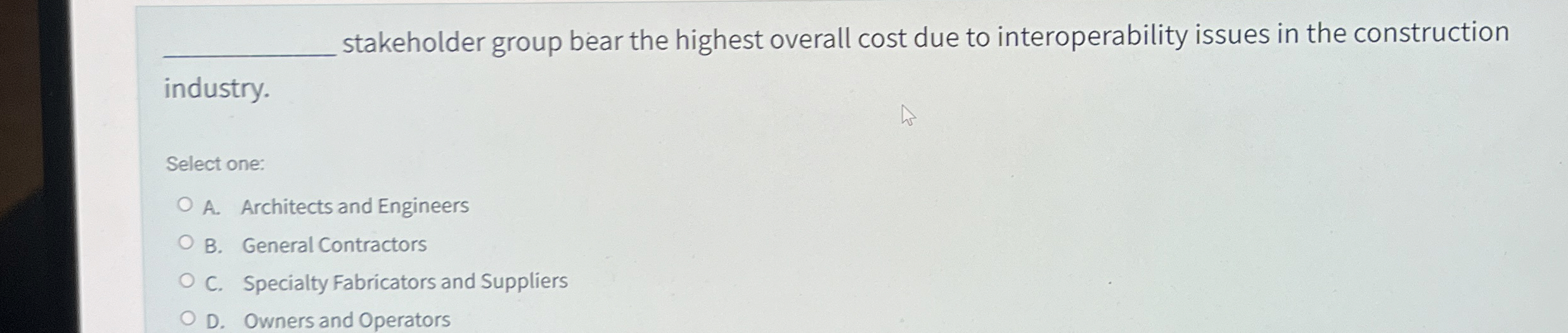 stakeholder group bear the highest overall cost