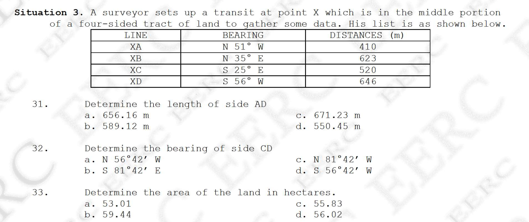 Situation 3 . A surveyor sets up a transit at