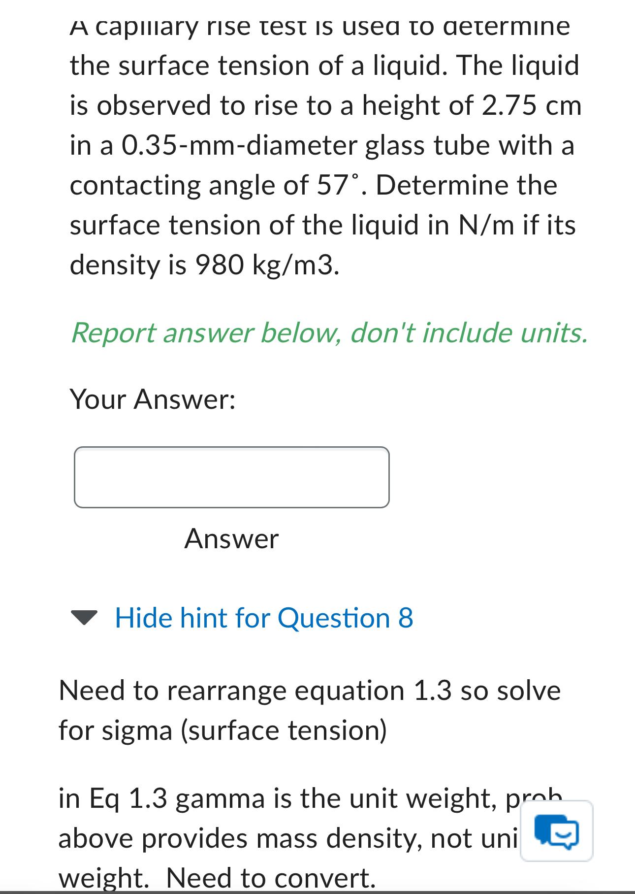 A capillary rise test is used to determine the