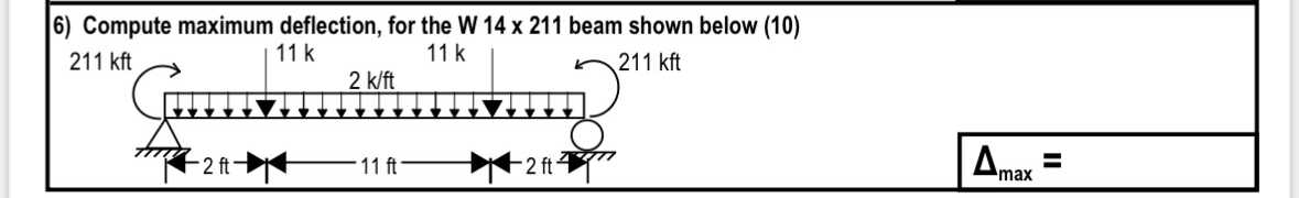 Can you Compute maximum deflection, for the W 1 4