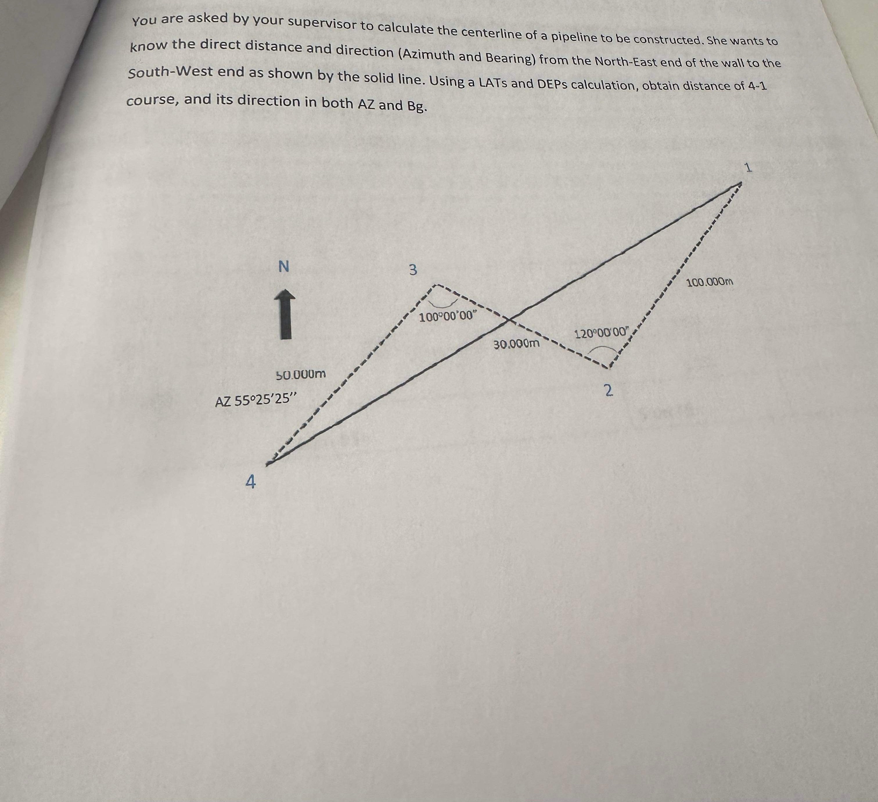 You are asked by your supervisor to calculate the