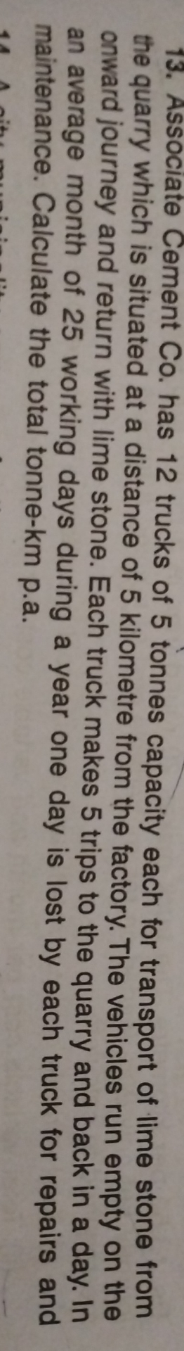 Associate Cement Co . has 1 2 trucks of 5 tonnes