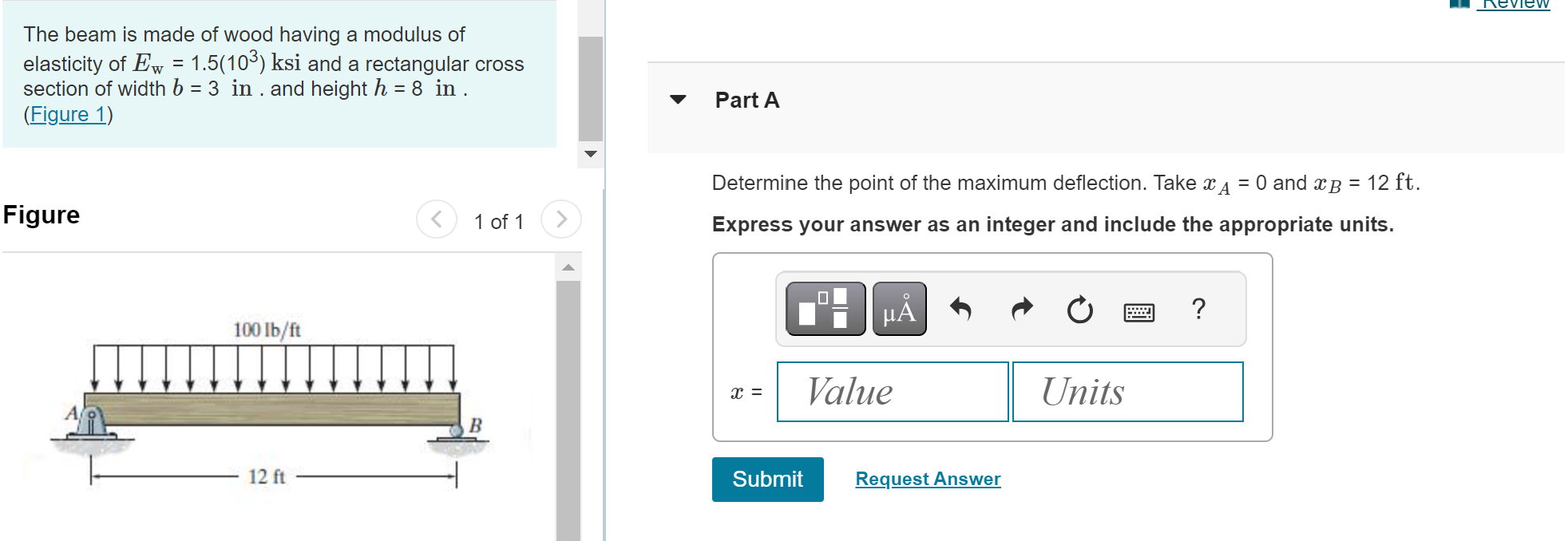 The beam is made of wood having a modulus of
