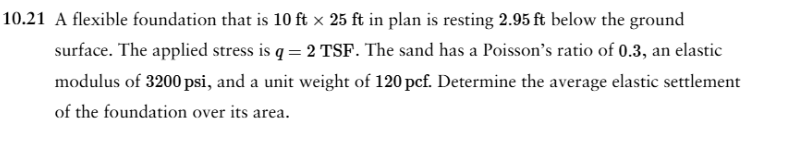 1 0 . 2 1 A flexible foundation that is 1 0 f t 2