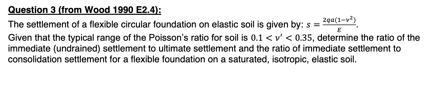 Question 3 ( from Wood 1 9 9 0 E 2 . 4 ) : The