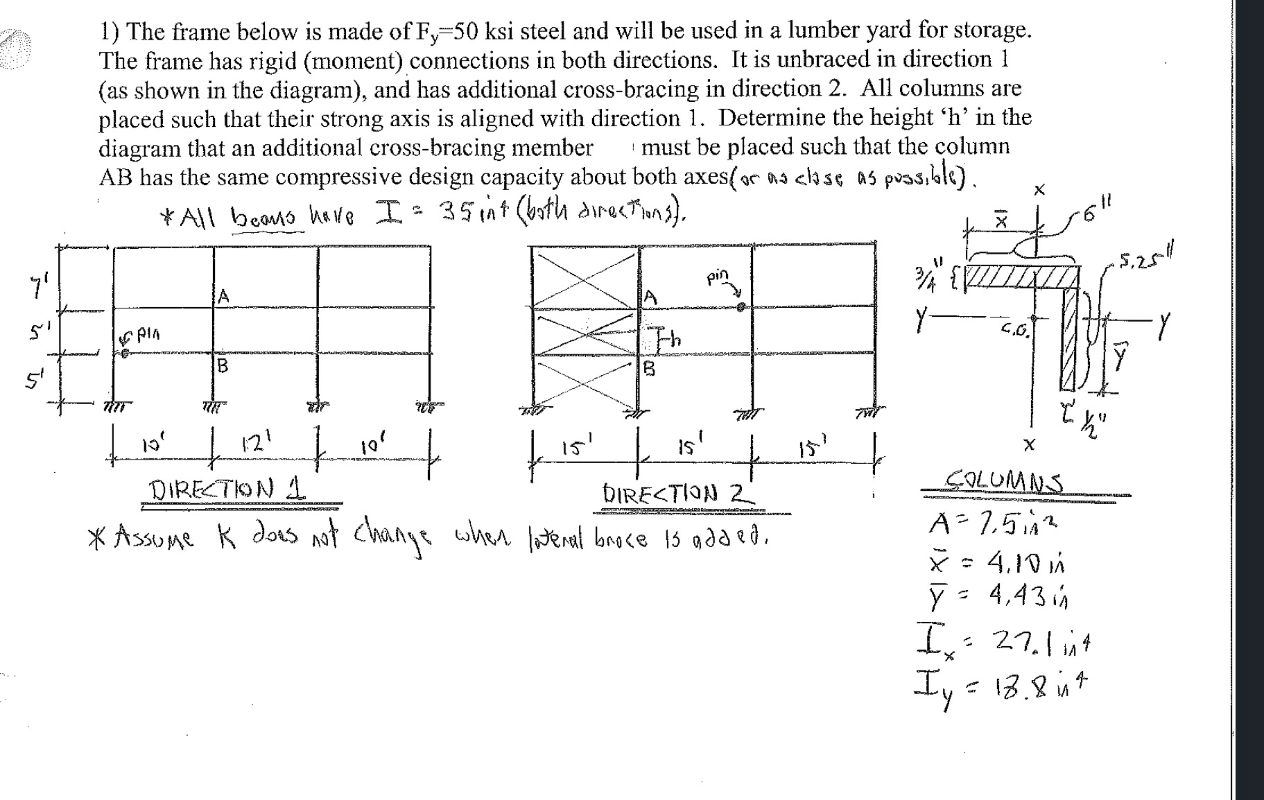 The frame below is made of F y = 5 0 ksi steel