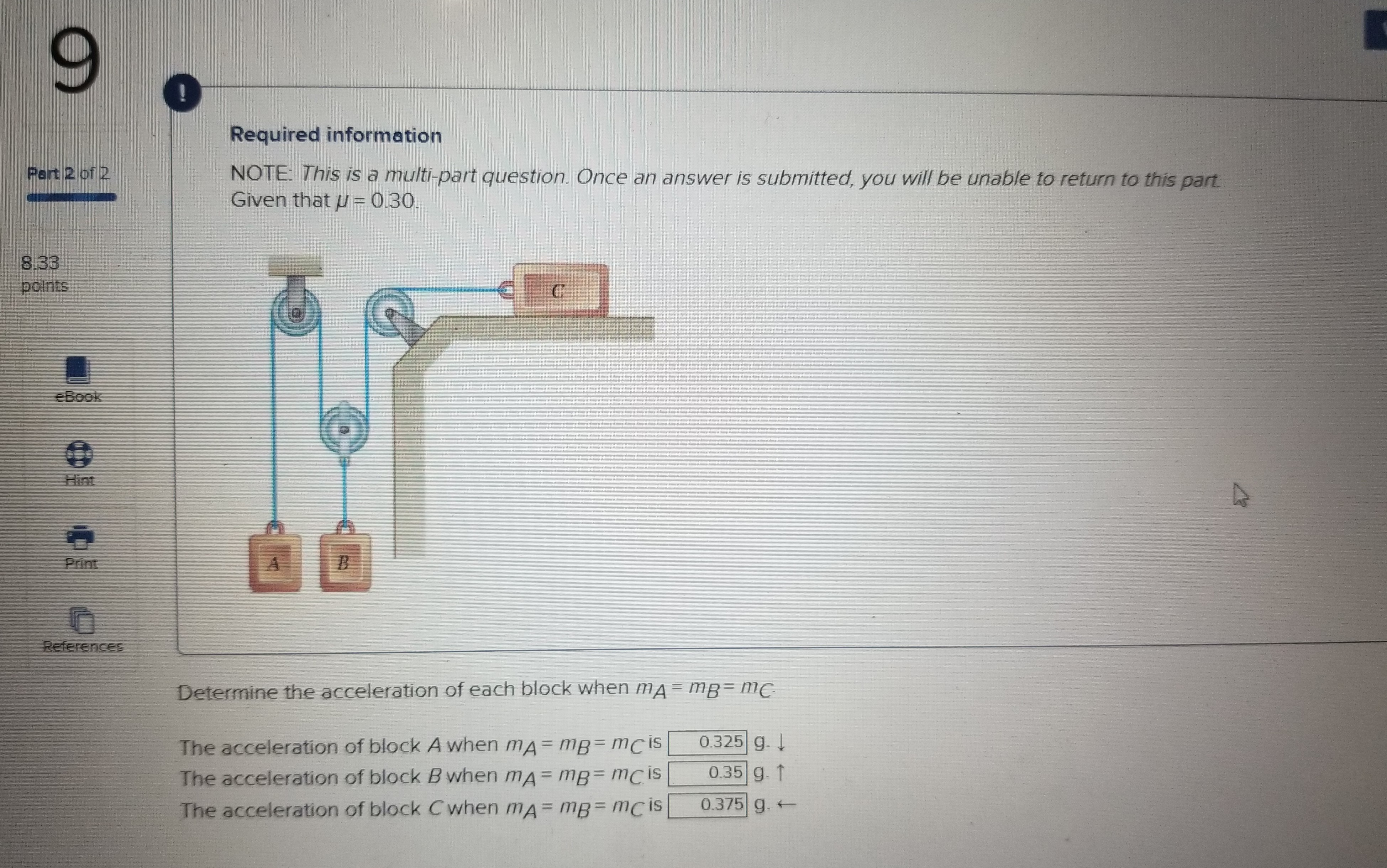 Determine the acceleration of each block when mA