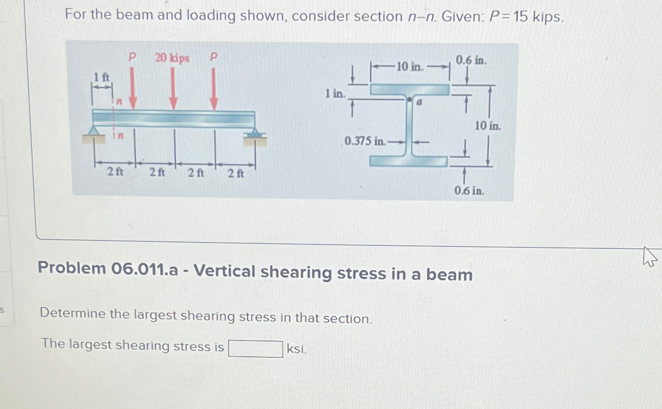 For the beam and loading shown, consider section
