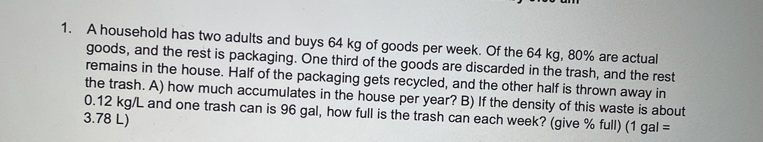 A household has two adults and buys 6 4 kg of