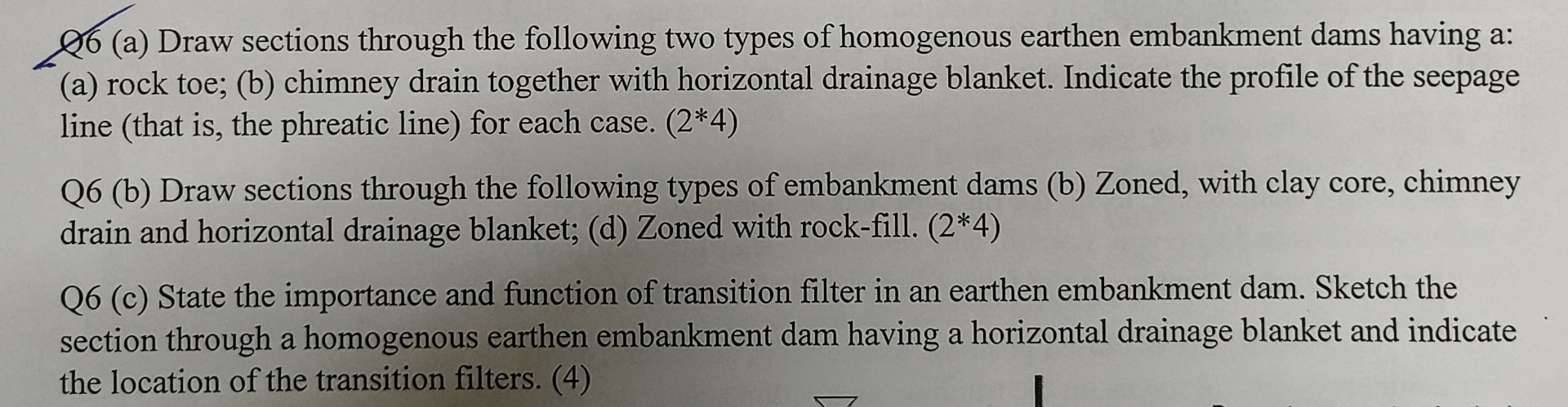 Q 6 ( a ) Draw sections through the following two