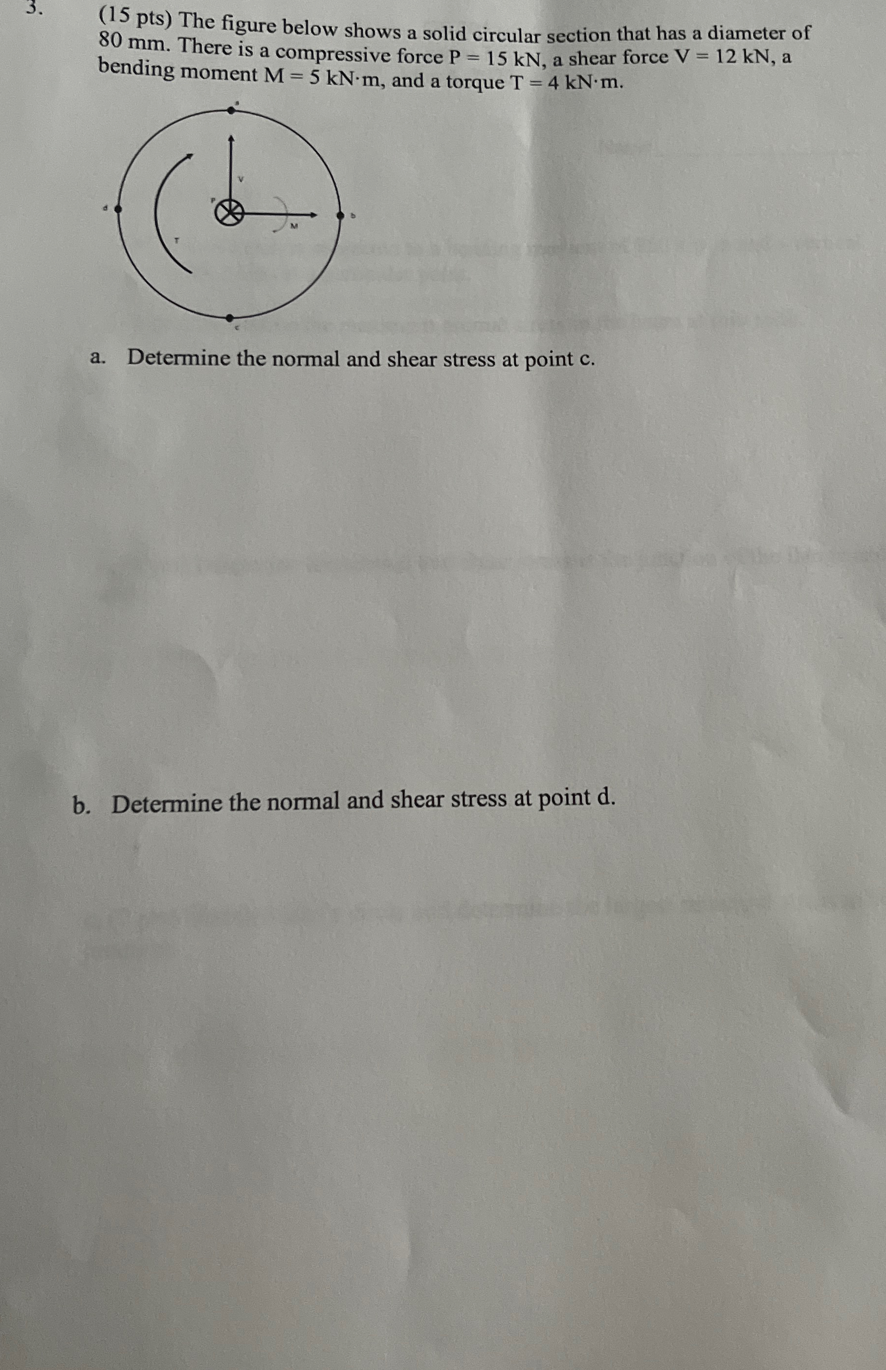The figure below shows a solid circular section