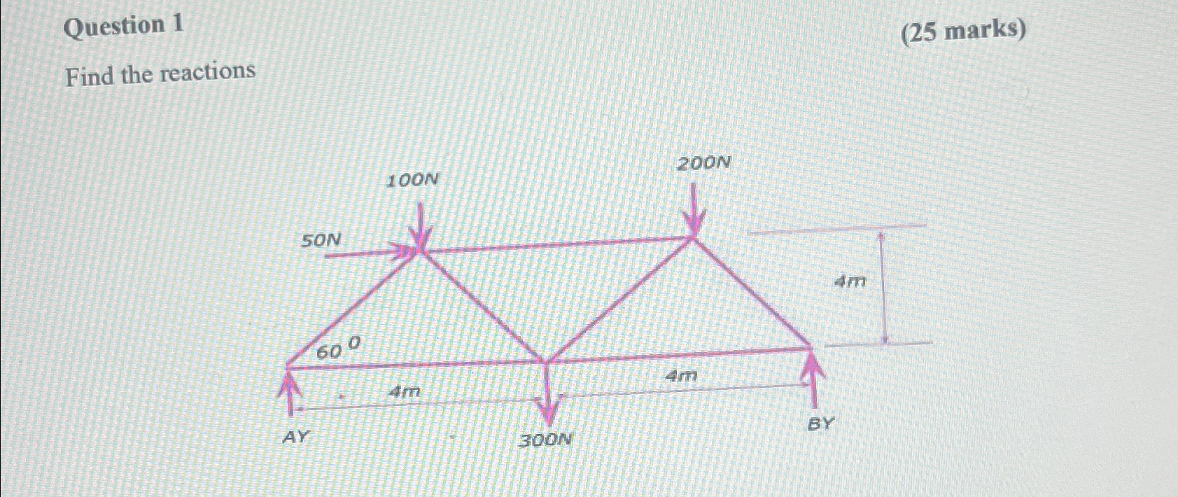 Question 1 ( 2 5 marks ) Find the reactions