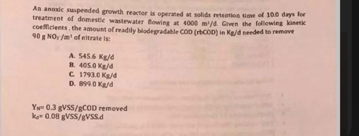 An anoxic suspended growth reactor is operated at