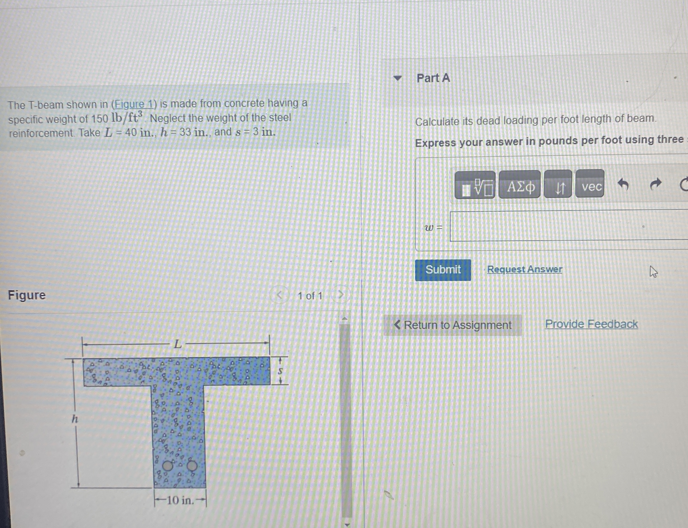 The T - beam shown in ( Figure 1 ) is made from
