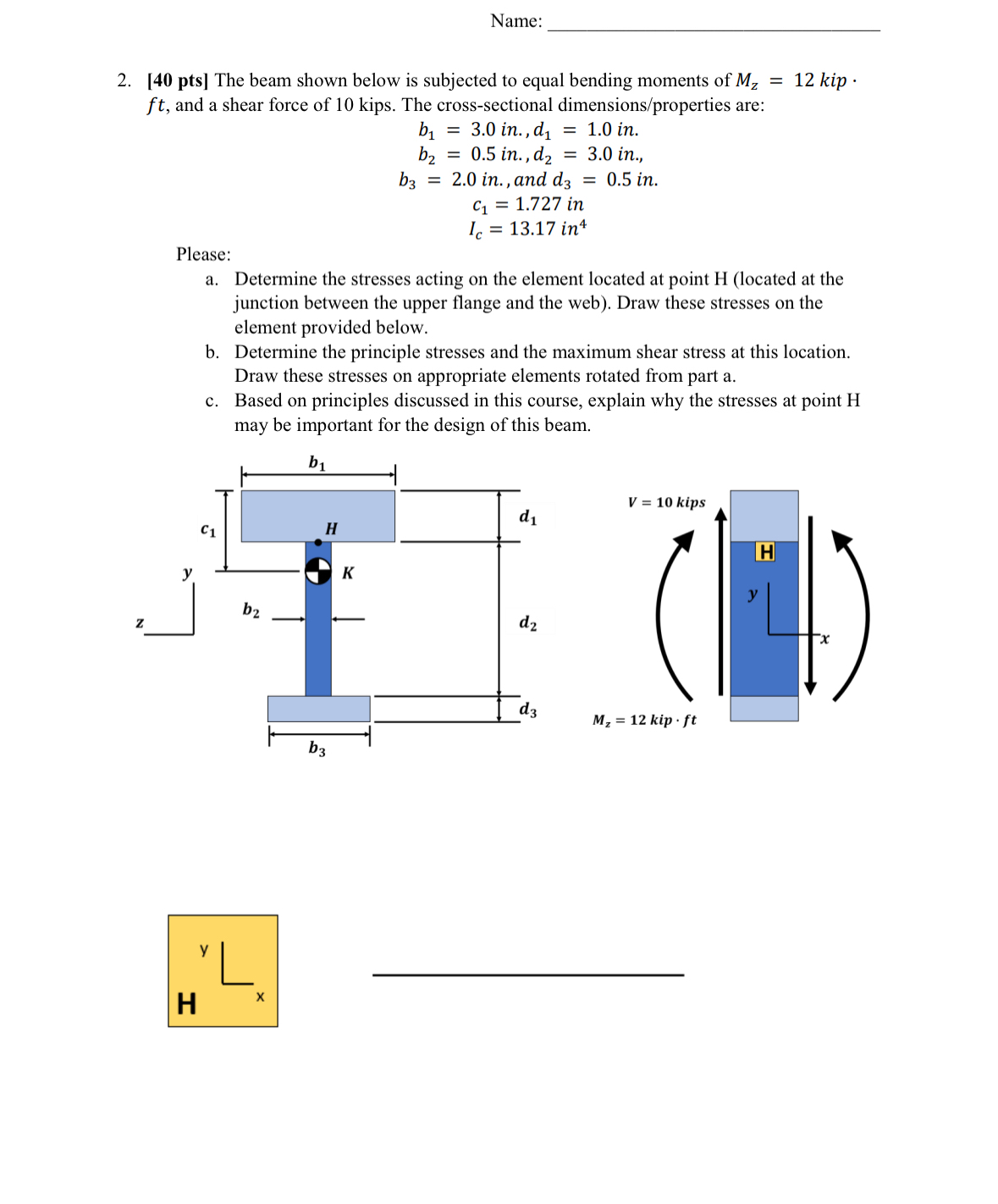 Name: 2 . [ 4 0 pts ] The beam shown below is