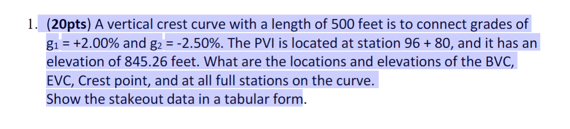 ( 2 0 pts ) A vertical crest curve with a length