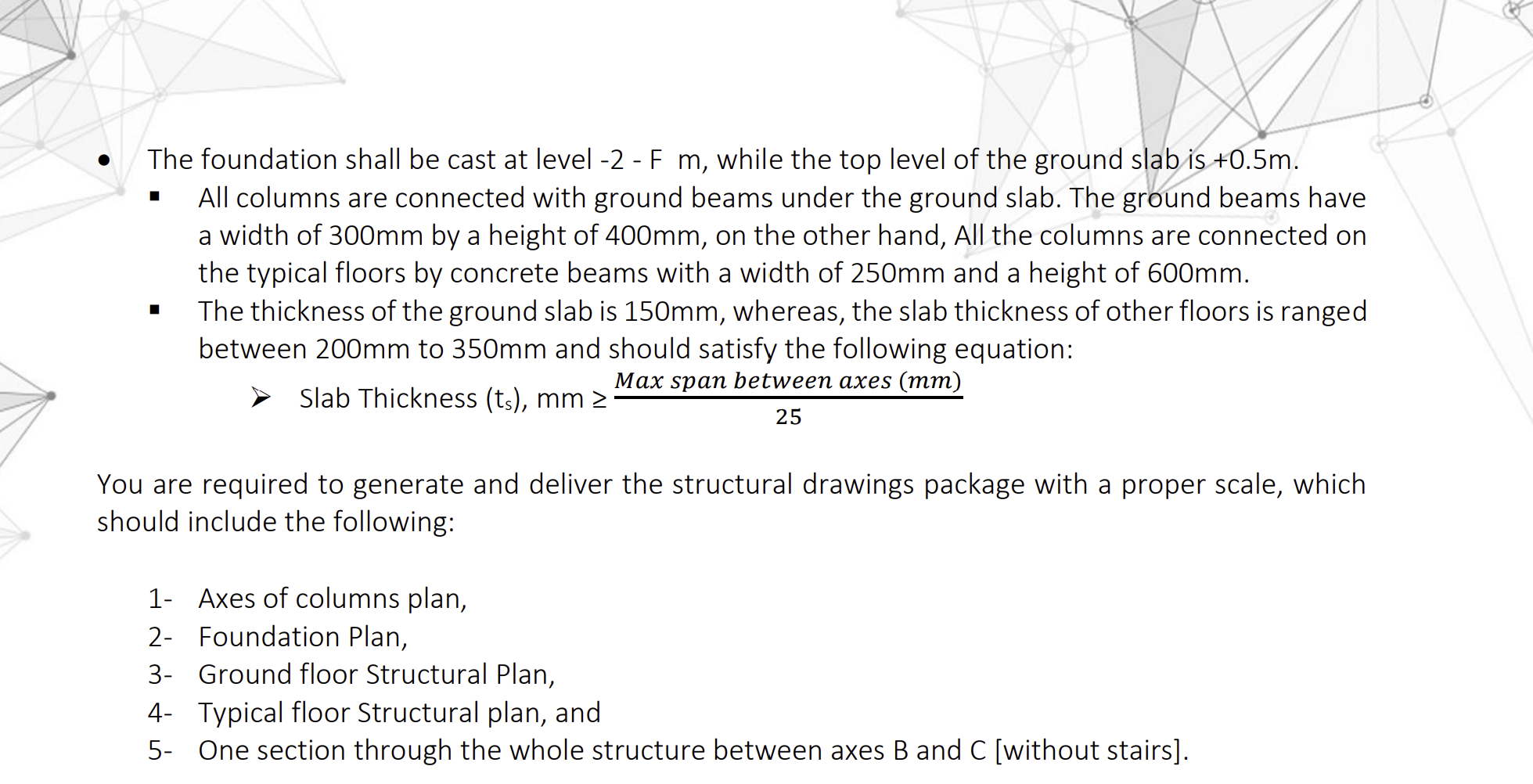 The foundation shall be cast at level - 2 - F m ,