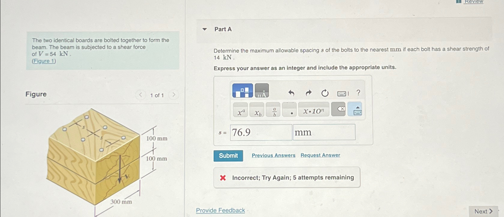 Part A The two identical boards are bolted