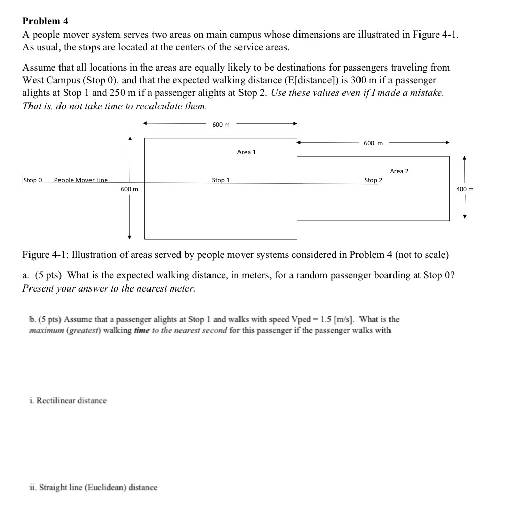 Problem 4 A people mover system serves two areas